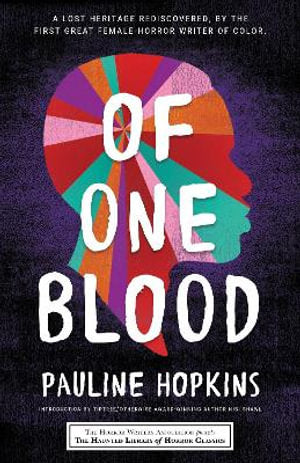 Of One Blood: Or, the Hidden Self