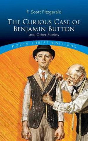 The Curious Case of Benjamin Button and Other Stories