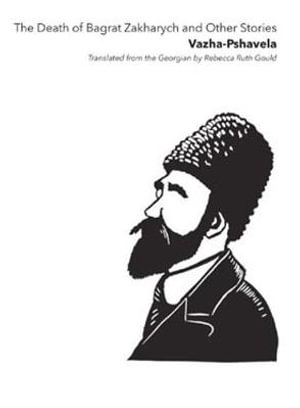 The Death of Bagrat Zakharych and Other Stories