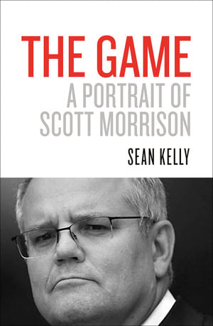 The Game : A Portrait of Scott Morrison