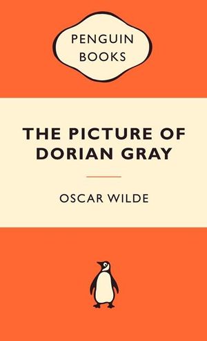 The Picture Of Dorian Gray : Popular Penguins