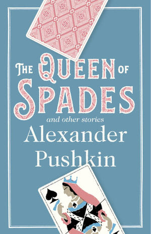 The Queen of Spades and Other Stories
