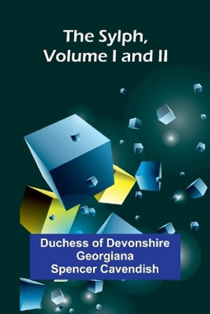 The Sylph, Volume I and II