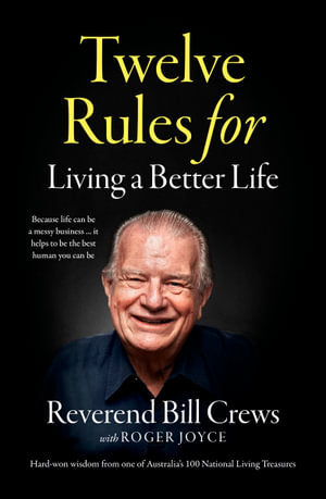 12 Rules for Living a Better Life