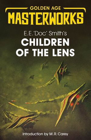 Children of the Lens : Lensman Book 6