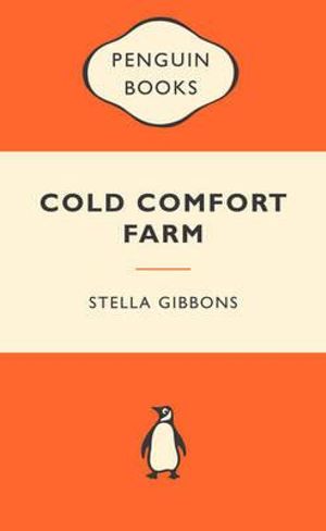 Cold Comfort Farm : Popular Penguins