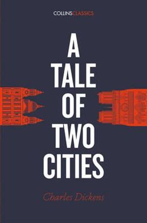 Collins Classics - A Tale of Two Cities