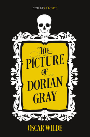 Collins Classics - The Picture of Dorian Gray