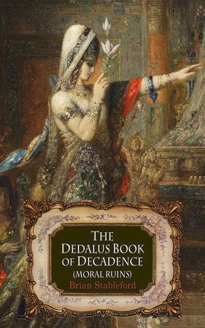 Dedalus Book of Decadence (Moral Ruins)