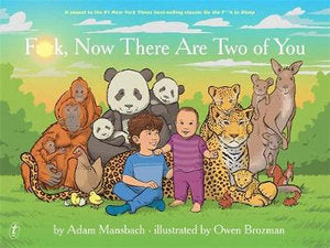 F**k, Now There Are Two of You