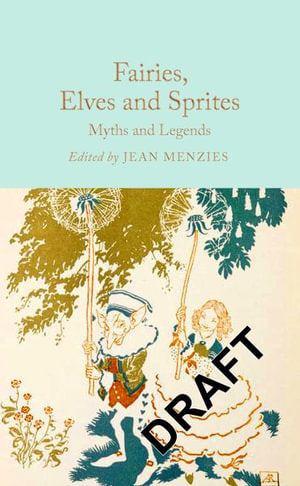 Fairies, Elves and Sprites