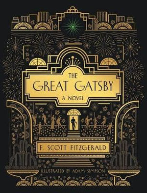 Great Gatsby: A Novel: Illustrated Edition