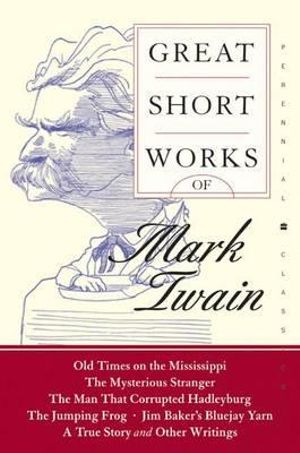 Great Short Works Of Mark Twain