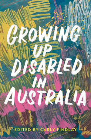 Growing Up Disabled in Australia