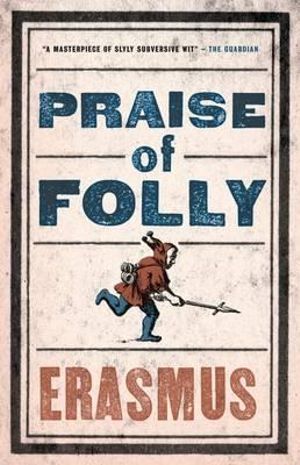 In Praise of Folly : Evergreens