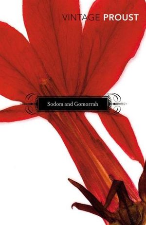 In Search Of Lost Time Vol 4 : Sodom And Gomorrah