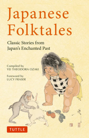 Japanese Folk Tales : Tuttle Classics