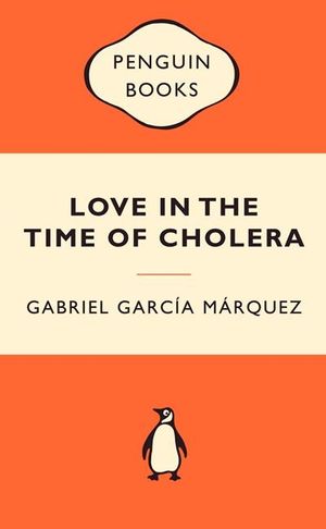 Love In The Time Of Cholera : Popular Penguins