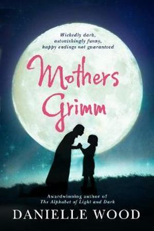 Mothers Grimm