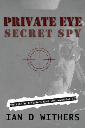 Private Eye Secret Spy