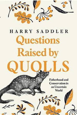 Questions raised by Quolls