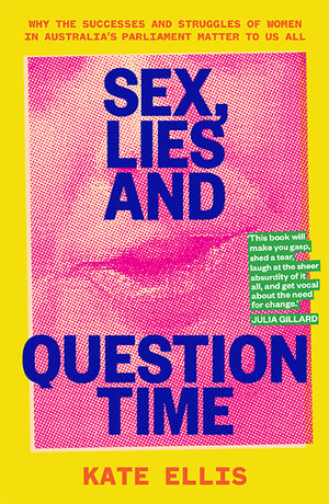 Sex, Lies and Question Time