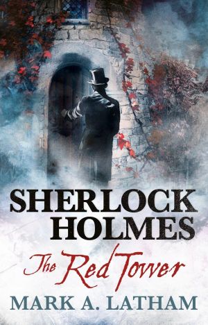 Sherlock Holmes, The Red Tower