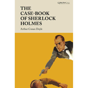 The Case-Book of Sherlock Holmes
