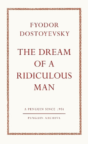 The Dream of a Ridiculous Man