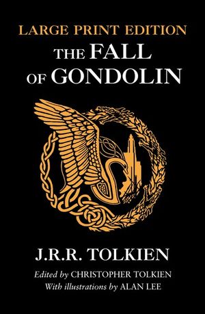 The Fall of Gondolin - Large Print