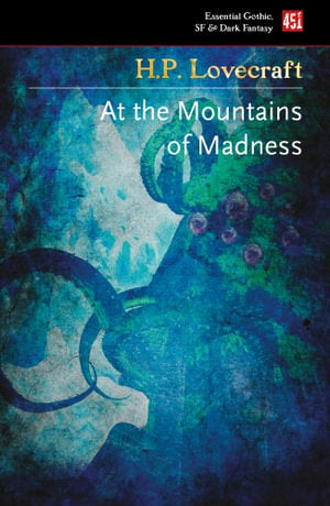 The Mountains of Madness and Other Creepy Tales