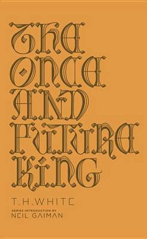 The Once and Future King