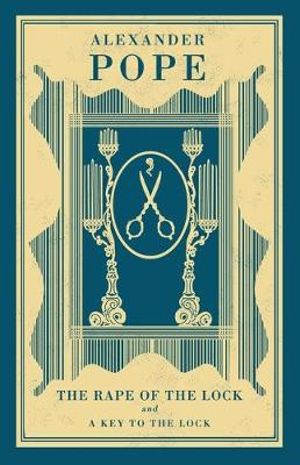 The Rape of the Lock and A Key to the Lock