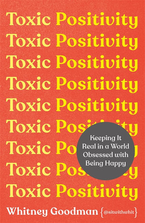 Toxic Positivity