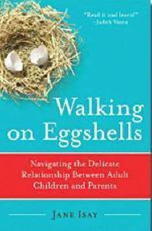 Walking on Eggshells